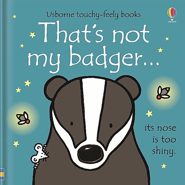 That's not my badger..., Fiona Watt