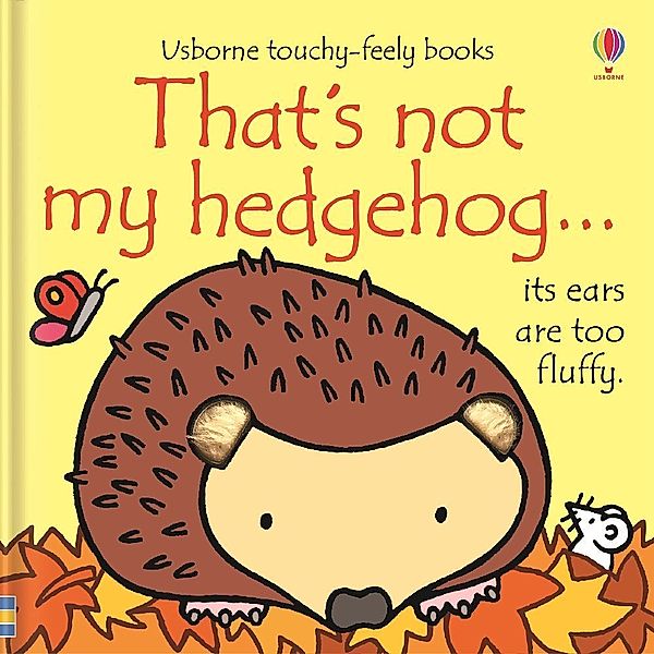 That's not my hedgehog..., Fiona Watt
