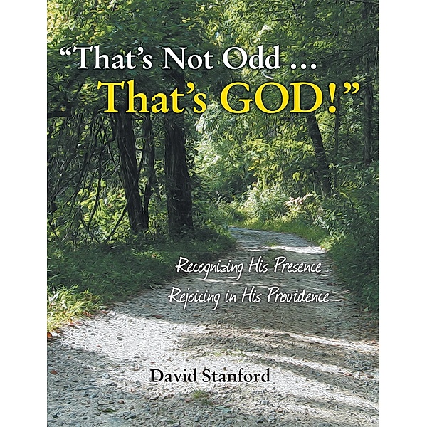 That'S Not Odd ... That'S God!, David Stanford