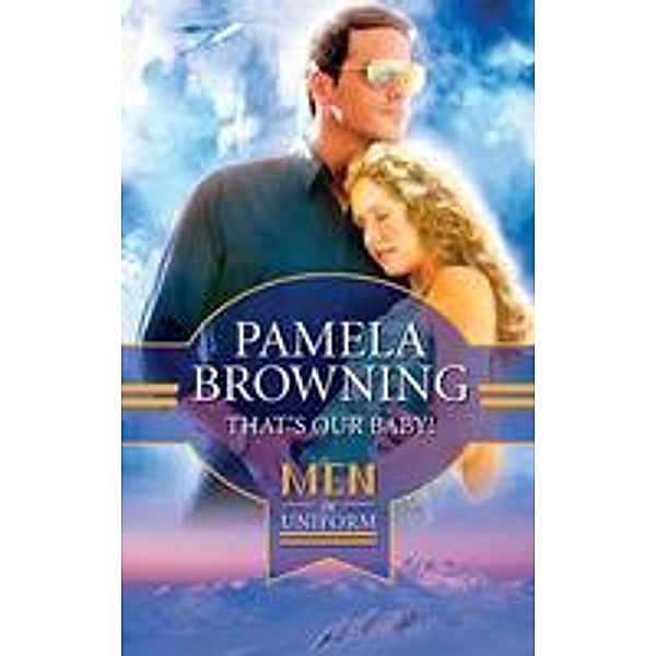 That's Our Baby! / With Child Bd.1, Pamela Browning