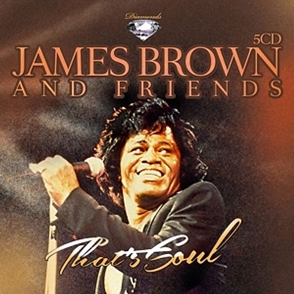 That's Soul (5CD), James & Friends Brown