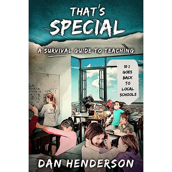 That's Special A Survival Guide To Teaching, Dan Henderson