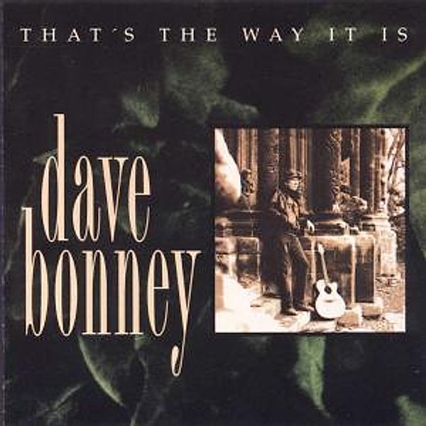 Thats The Way It Is, Dave Feat. Duncan,willie Bonney