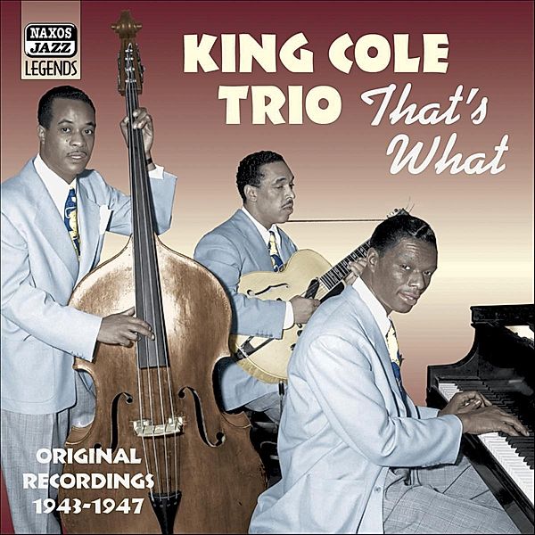 That'S What, King Cole Trio