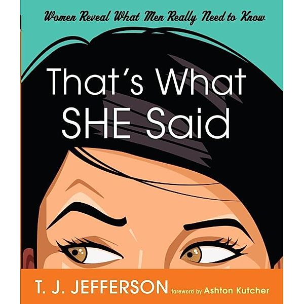 That's What She Said, T. J. Jefferson