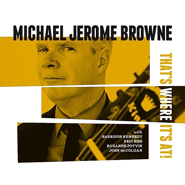 That'S Where It'S At!, Michael Jerome Brown