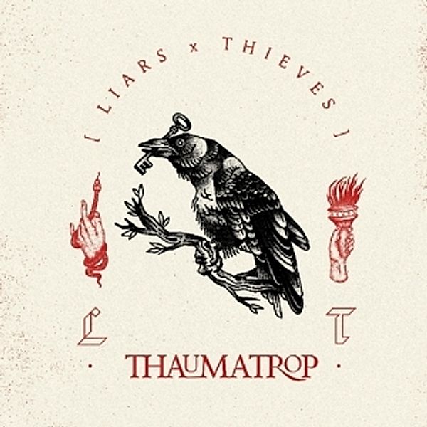 Thaumatrop, Liars & Thieves