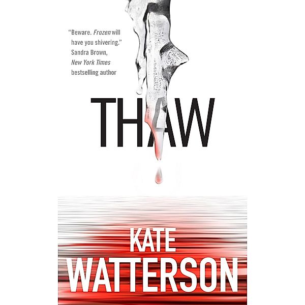 Thaw / Detective Ellie MacIntosh, Kate Watterson