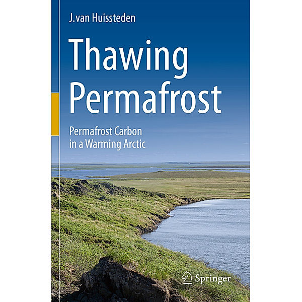 Thawing Permafrost, J. van Huissteden