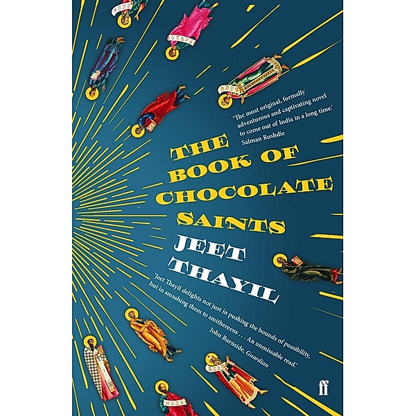 Thayil, J: Book of Chocolate Saints, Jeet Thayil