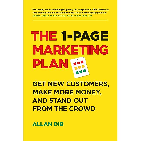 The 1-Page Marketing Plan, Allan Dib