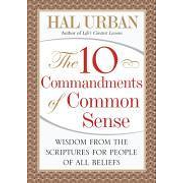 The 10 Commandments of Common Sense, Hal Urban