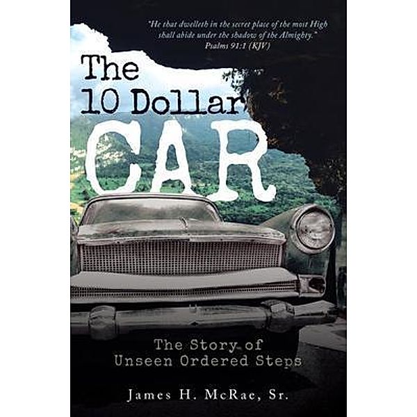 The 10 Dollar Car / Book Vine Press, James Mcrae
