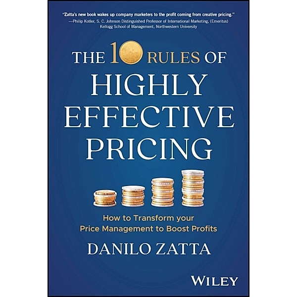 The 10 Rules of Highly Effective Pricing, Danilo Zatta