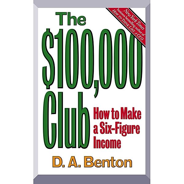 The $100,000 Club, D. A. Benton