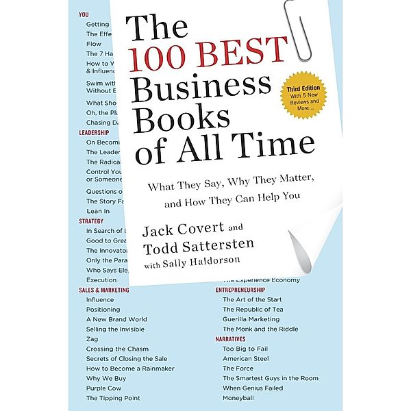 The 100 Best Business Books of All Time, Jack Covert, Todd Sattersten, Sally Haldorson