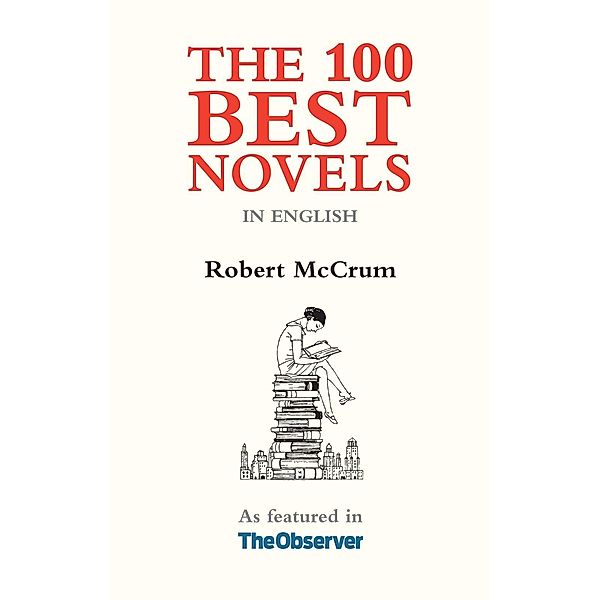 The 100 Best Novels in English / Galileo, Robert McCrum