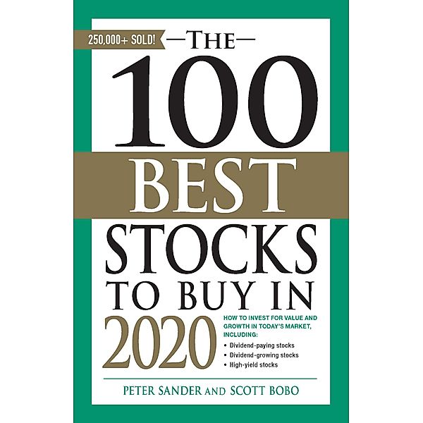 The 100 Best Stocks to Buy in 2020, Peter Sander, Scott Bobo