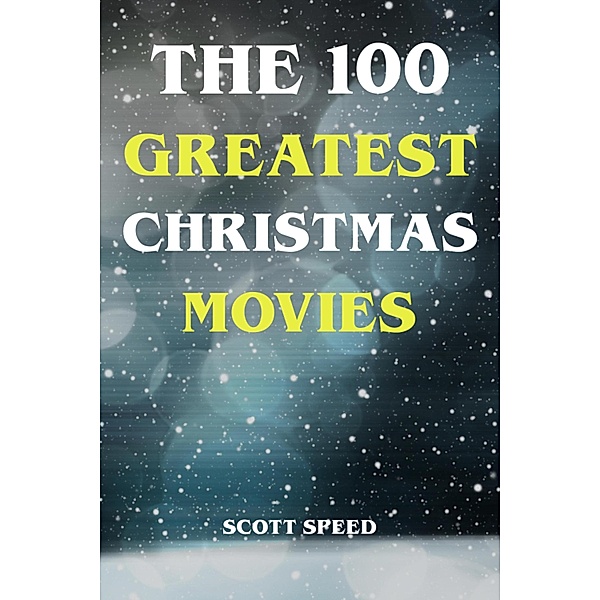 The 100 Greatest Christmas Movies, Scott Speed