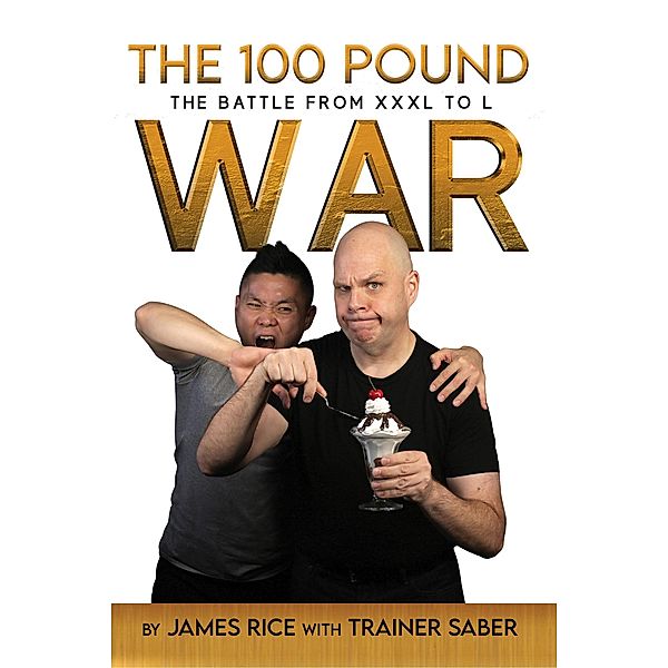 The 100 Pound War (The 100 Pound War Series) / The 100 Pound War Series, James Rice, Trainer Saber