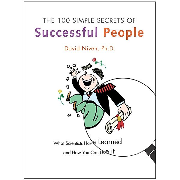 The 100 Simple Secrets of Successful People, David Niven