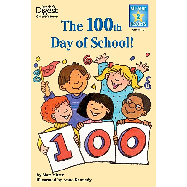 The 100th Day of School, Level 2, Matt Mitter