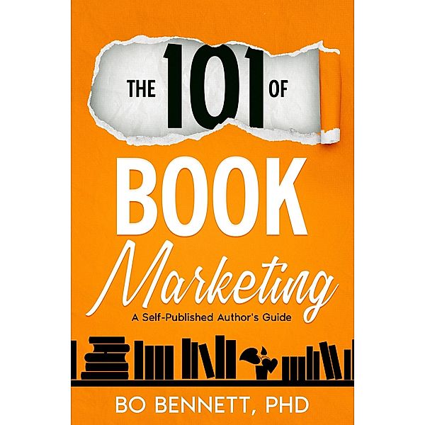 The 101 of Book Marketing, Bo Bennett
