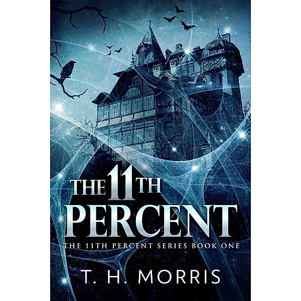 The 11th Percent / The 11th Percent Bd.1, T. H. Morris