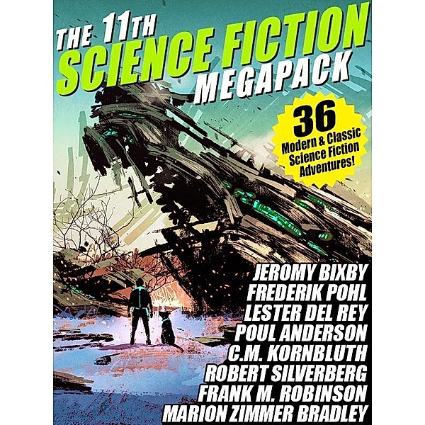 The 11th Science Fiction MEGAPACK®, Fritz Leiber, Robert Silverberg, Frederik Pohl, Hal Clement, C. M. Kornbluth