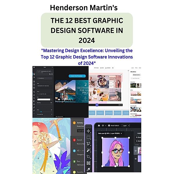 THE 12 BEST GRAPHIC DESIGN SOFTWARE IN 2024, Henderson Martin's