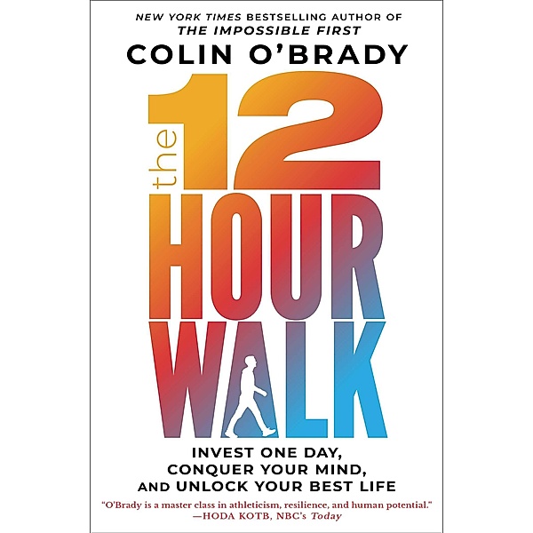 The 12-Hour Walk, Colin O'Brady