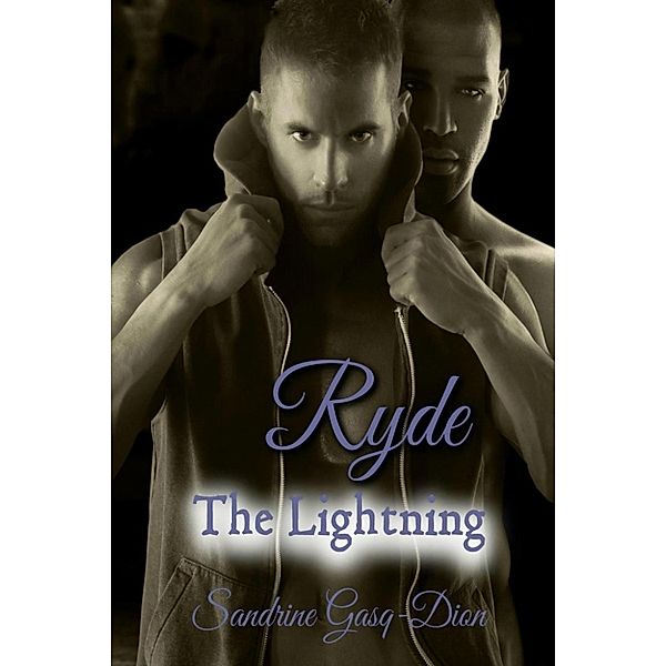 The 12 Olympians: Ryde The Lightning (The 12 Olympians, #5), Sandrine Gasq-Dion