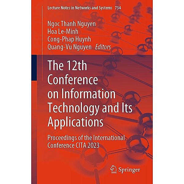 The 12th Conference on Information Technology and Its Applications / Lecture Notes in Networks and Systems Bd.734