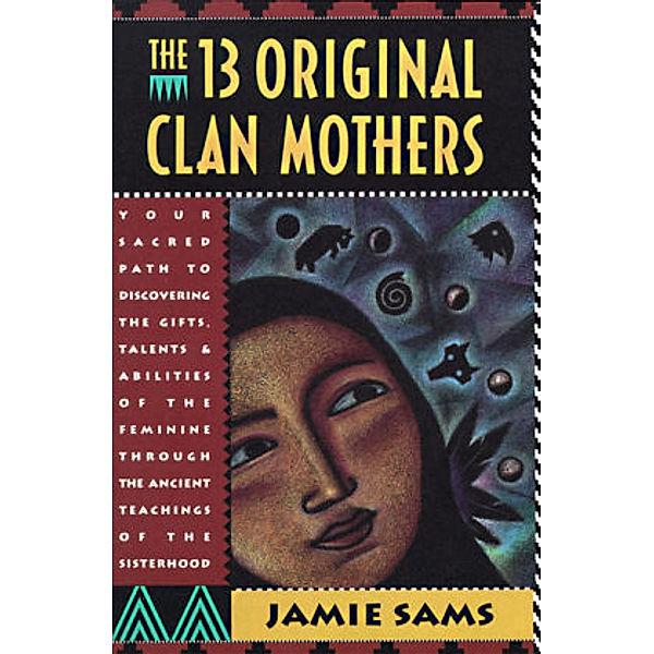 The 13 Original Clan Mothers, Jamie Sams