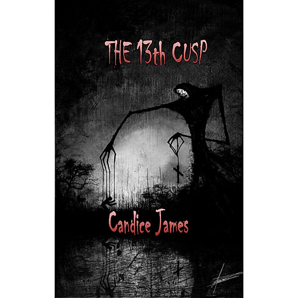 The 13th Cusp, Candice James