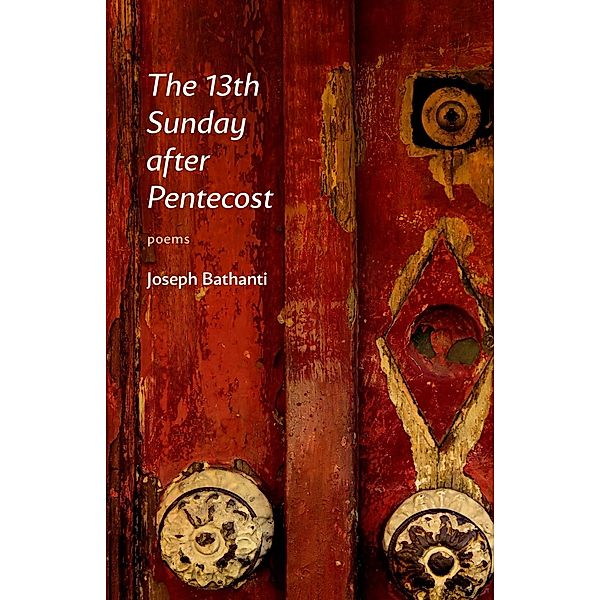 The 13th Sunday after Pentecost, Joseph Bathanti