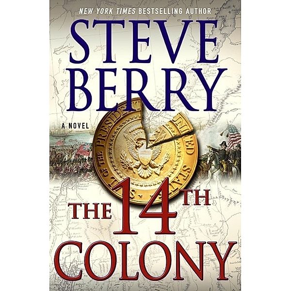 The 14th Colony, Steve Berry