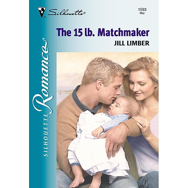 The 15 Lb. Matchmaker (Mills & Boon Silhouette) / Mills & Boon Silhouette, Jill Limber