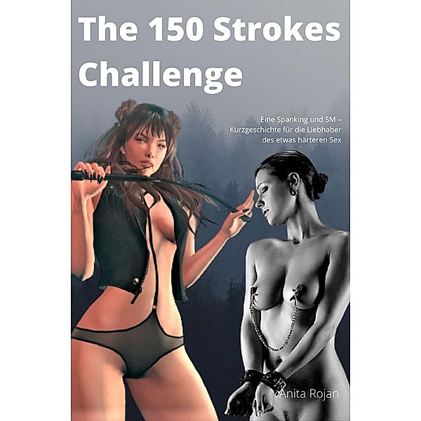 The 150 Strokes Challenge, Anita Rojan