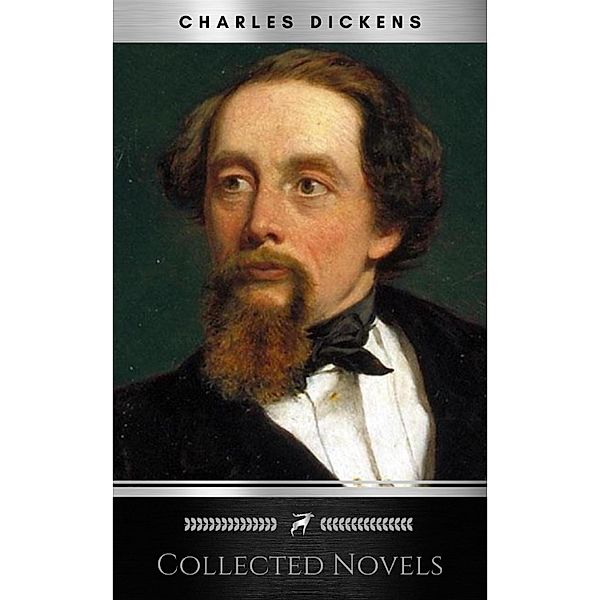 THE 16 GREATEST CHARLES DICKENS NOVELS, Charles Dickens