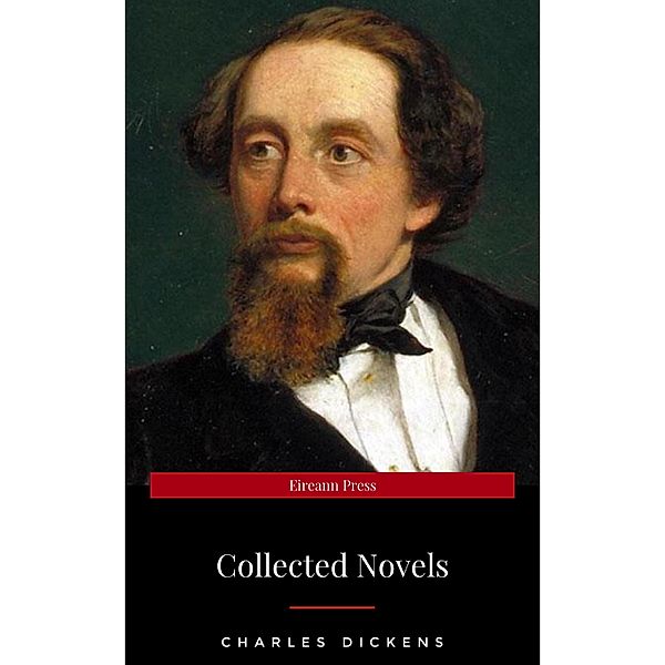 THE 16 GREATEST CHARLES DICKENS NOVELS: PICKWICK PAPERS, OLIVER TWIST, LITTLE DORRIT, A TALE OF TWO CITIES , BARNABY RUDGE , A CHRISTMAS CAROL, GREAT EXPECTATIONS , DOMBEY AND SON, AND MANY MORE...., Charles Dickens