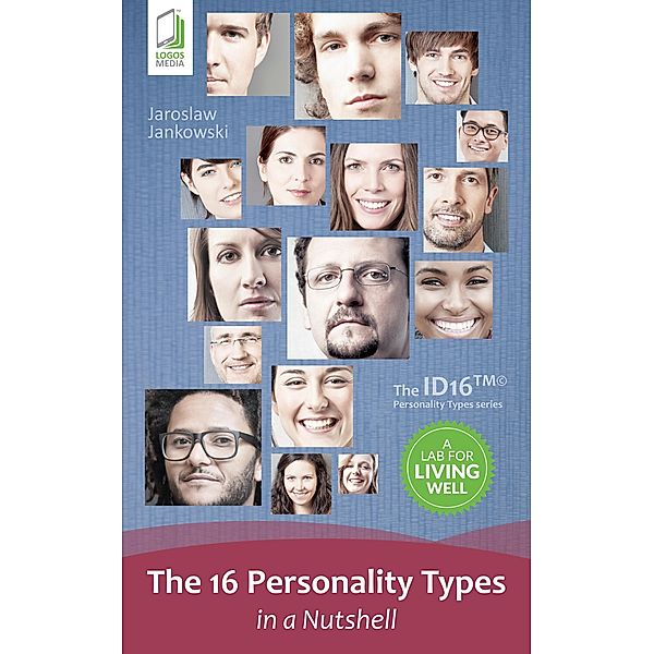 The 16 Personality Types in a Nutshell, Jaroslaw Jankowski