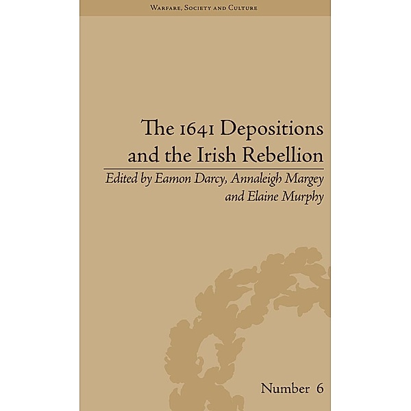 The 1641 Depositions and the Irish Rebellion, Annaleigh Margey