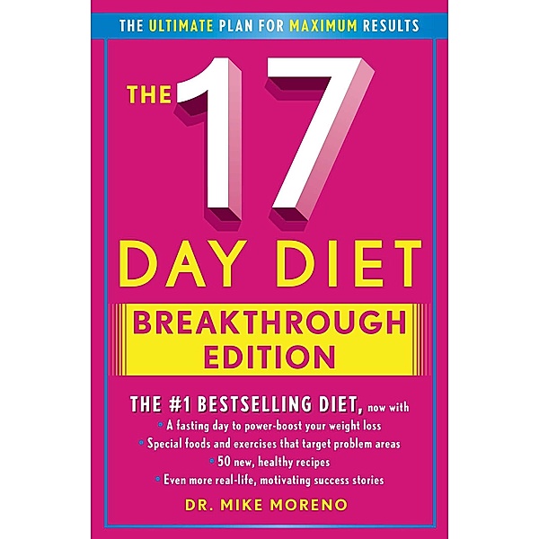The 17 Day Diet Breakthrough Edition, Mike Moreno