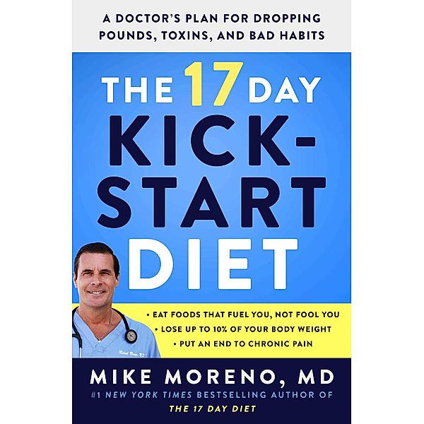 The 17 Day Kickstart Diet, Mike Moreno