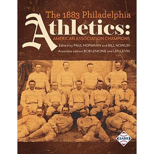 The 1883 Philadelphia Athletics