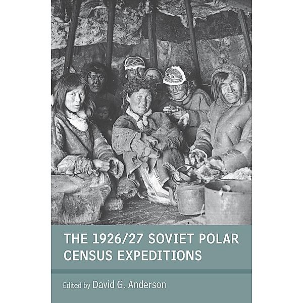 The 1926/27 Soviet Polar Census Expeditions