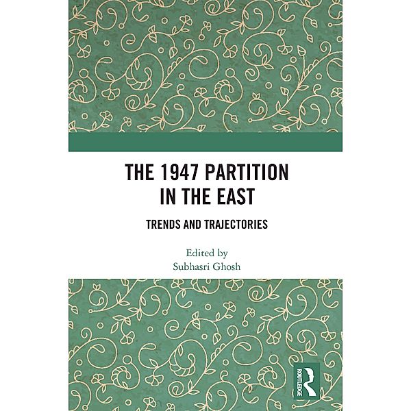 The 1947 Partition in The East