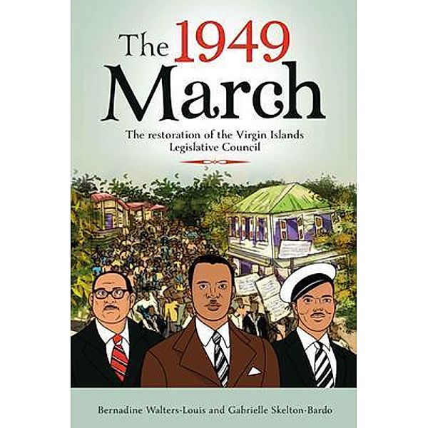 The 1949 March / Virgin Islands History Bd.One