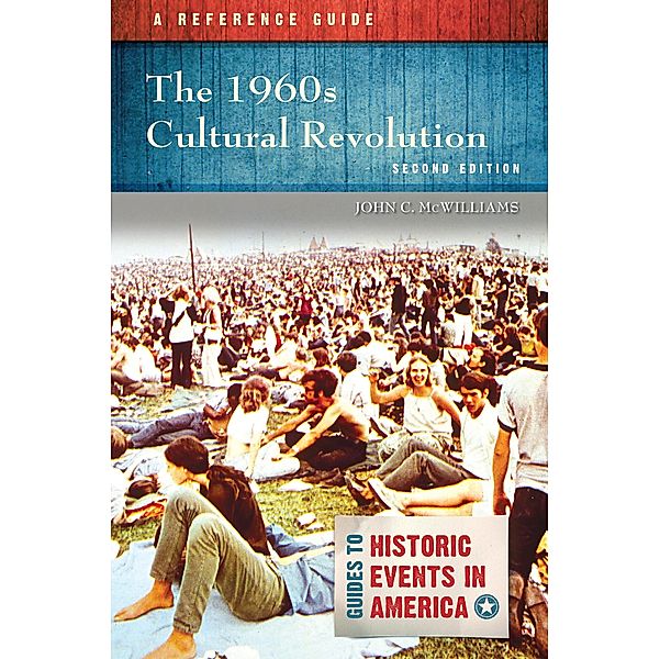 The 1960s Cultural Revolution, John C. McWilliams